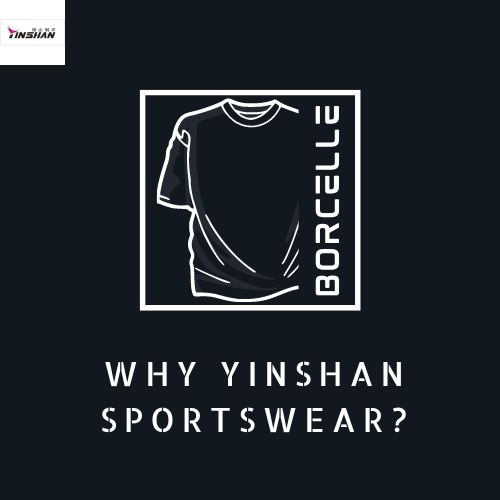 Why Yinshan Sportswear